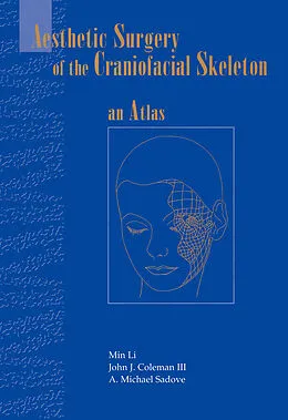 E-Book (pdf) Aesthetic Surgery of the Craniofacial Skeleton von Min Li, John J. III Coleman, A. Michael Sadove