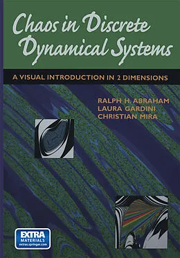 E-Book (pdf) Chaos in Discrete Dynamical Systems von Ralph Abraham, Laura Gardini, Christian Mira