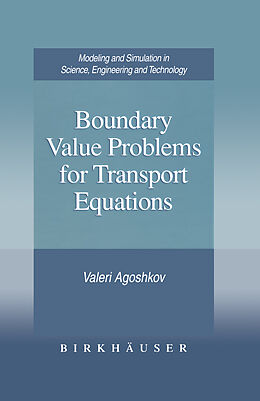 eBook (pdf) Boundary Value Problems for Transport Equations de Valeri Agoshkov