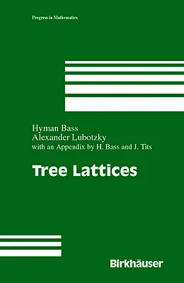 E-Book (pdf) Tree Lattices von Hyman Bass, Alexander Lubotzky