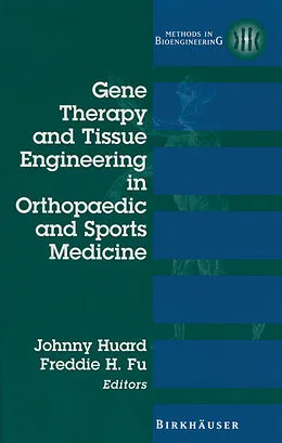 E-Book (pdf) Gene Therapy and Tissue Engineering in Orthopaedic and Sports Medicine von 