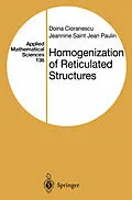 E-Book (pdf) Homogenization of Reticulated Structures von Doina Cioranescu, Jeannine Saint Jean Paulin