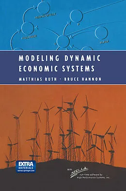 E-Book (pdf) Modeling Dynamic Economic Systems von Matthias Ruth, Bruce Hannon