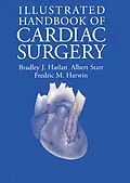 E-Book (pdf) Illustrated Handbook of Cardiac Surgery von Bradley J. Harlan, Albert Starr, Fredric M. Harwin