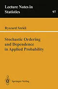 E-Book (pdf) Stochastic Ordering and Dependence in Applied Probability von R. Szekli