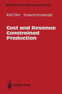 E-Book (pdf) Cost and Revenue Constrained Production von Rolf Färe, Shawna Grosskopf