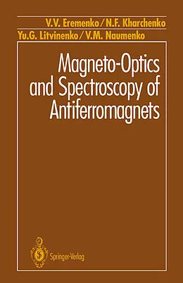 E-Book (pdf) Magneto-Optics and Spectroscopy of Antiferromagnets von V. V. Eremenko, N. F. Kharchenko, Yu. G. Litvinenko