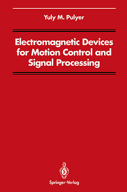 eBook (pdf) Electromagnetic Devices for Motion Control and Signal Processing de Yuly M. Pulyer