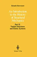 E-Book (pdf) An Introduction to the History of Structural Mechanics von Edoardo Benvenuto