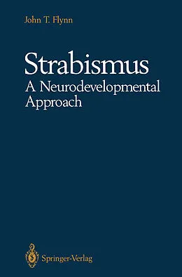 E-Book (pdf) Strabismus A Neurodevelopmental Approach von John T. Flynn