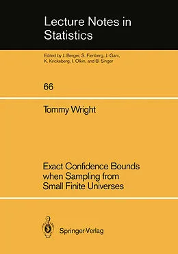 E-Book (pdf) Exact Confidence Bounds when Sampling from Small Finite Universes von Tommy Wright