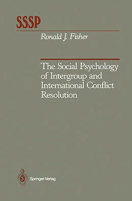 E-Book (pdf) The Social Psychology of Intergroup and International Conflict Resolution von Ronald J. Fisher