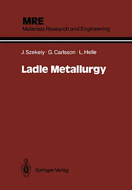 E-Book (pdf) Ladle Metallurgy von Julian Szekely, Göran Carlsson, Lars Helle