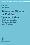 E-Book (pdf) Simulation Fidelity in Training System Design von Robert T. Hays, Michael J. Singer