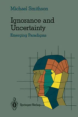 E-Book (pdf) Ignorance and Uncertainty von Michael Smithson
