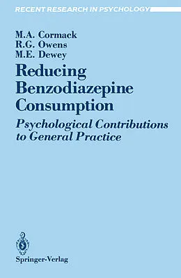 E-Book (pdf) Reducing Benzodiazepine Consumption von Margaret A. Cormack, R. Glynn Owens, Michael E. Dewey