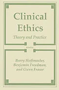 E-Book (pdf) Clinical Ethics von Barry Hoffmaster, Benjamin Freedom, Gwen Fraser