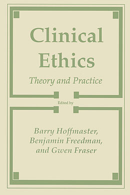 eBook (pdf) Clinical Ethics de Barry Hoffmaster, Benjamin Freedom, Gwen Fraser