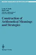 E-Book (pdf) Construction of Arithmetical Meanings and Strategies von Leslie P. Steffe, Paul Cobb