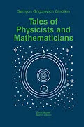 E-Book (pdf) Tales of Physicists and Mathematicians von Simon Gindikin