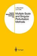 E-Book (pdf) Multiple Scale and Singular Perturbation Methods von J. K. Kevorkian, J. D. Cole