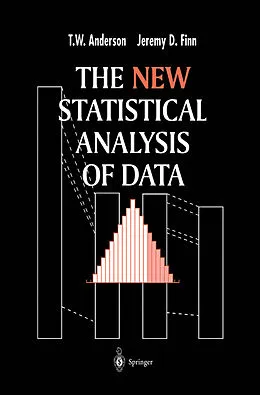 E-Book (pdf) The New Statistical Analysis of Data von T. W. Anderson, Jeremy D. Finn