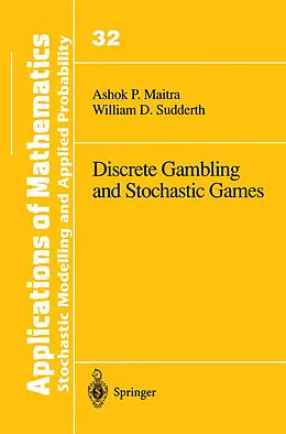 E-Book (pdf) Discrete Gambling and Stochastic Games von Ashok P. Maitra, William D. Sudderth