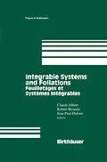 E-Book (pdf) Integrable Systems and Foliations von Claude Albert, Robert Brouzet, Jean P. Dufour