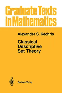 E-Book (pdf) Classical Descriptive Set Theory von Alexander Kechris