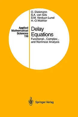 E-Book (pdf) Delay Equations von Odo Diekmann, Stephan A. Van Gils, Sjoerd M. V. Lunel