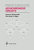 E-Book (pdf) Asynchronous Circuits von Janusz A. Brzozowski, Carl-Johan H. Seger