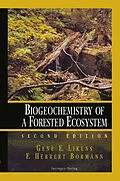 E-Book (pdf) Biogeochemistry of a Forested Ecosystem von Gene E. Likens, F. Herbert Bormann
