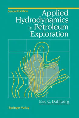 E-Book (pdf) Applied Hydrodynamics in Petroleum Exploration von Eric C. Dahlberg