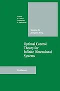 E-Book (pdf) Optimal Control Theory for Infinite Dimensional Systems von Xungjing Li, Jiongmin Yong