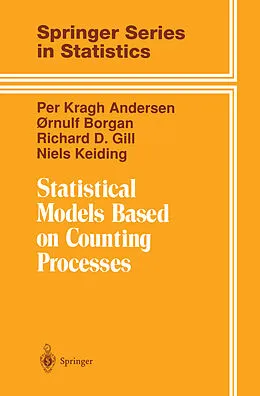 E-Book (pdf) Statistical Models Based on Counting Processes von Per K. Andersen, Ornulf Borgan, Richard D. Gill