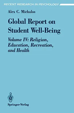 E-Book (pdf) Global Report on Student Well-Being von Alex C. Michalos