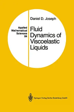 E-Book (pdf) Fluid Dynamics of Viscoelastic Liquids von Daniel D. Joseph
