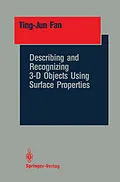 E-Book (pdf) Describing and Recognizing 3-D Objects Using Surface Properties von Ting-Jun Fan