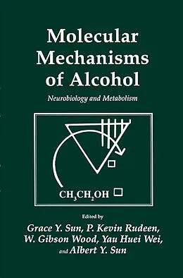 E-Book (pdf) Molecular Mechanisms of Alcohol von Grace Y. Sun, P. Kevin Rudeen, W. Gibson Wood
