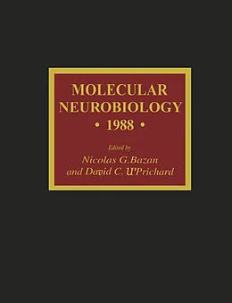 E-Book (pdf) Molecular Neurobiology · 1988 · von Nicolas G. Bazan, David C. U'Prichard
