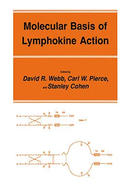 E-Book (pdf) Molecular Basis of Lymphokine Action von David R. Webb, Carl W. Pierce, Stanley Cohen