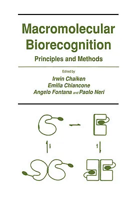 E-Book (pdf) Macromolecular Biorecognition von Irwin Chaiken, Emilia Chiancone, Angelo Fontana