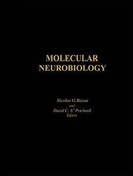 E-Book (pdf) Molecular Neurobiology von Nicolas G. Bazan, David C. U'Prichard