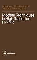 E-Book (pdf) Modern Techniques in High-Resolution FT-NMR von Narayanan Chandrakumar, Sankaran Subramanian
