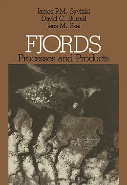 E-Book (pdf) Fjords von James P. M. Syvitski, David C. Burrell, Jens M. Skei