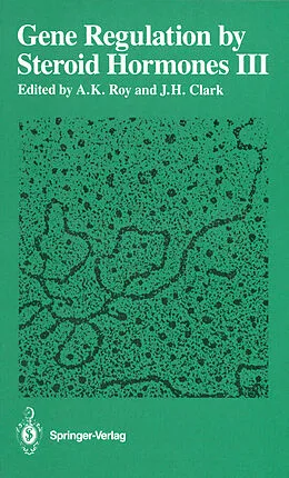 E-Book (pdf) Gene Regulation by Steroid Hormones III von 