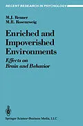E-Book (pdf) Enriched and Impoverished Environments von Michael J. Renner, Mark R. Rosenzweig