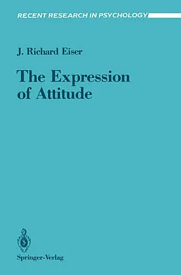 E-Book (pdf) The Expression of Attitude von J. Richard Eiser