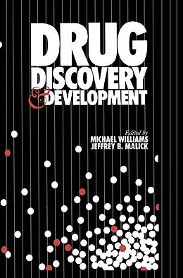 E-Book (pdf) Drug Discovery and Development von Michael Williams, Jeffrey B. Malick