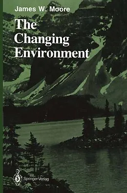 E-Book (pdf) The Changing Environment von James W. Moore
